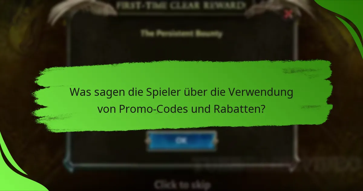 Was sagen die Spieler über die Verwendung von Promo-Codes und Rabatten?