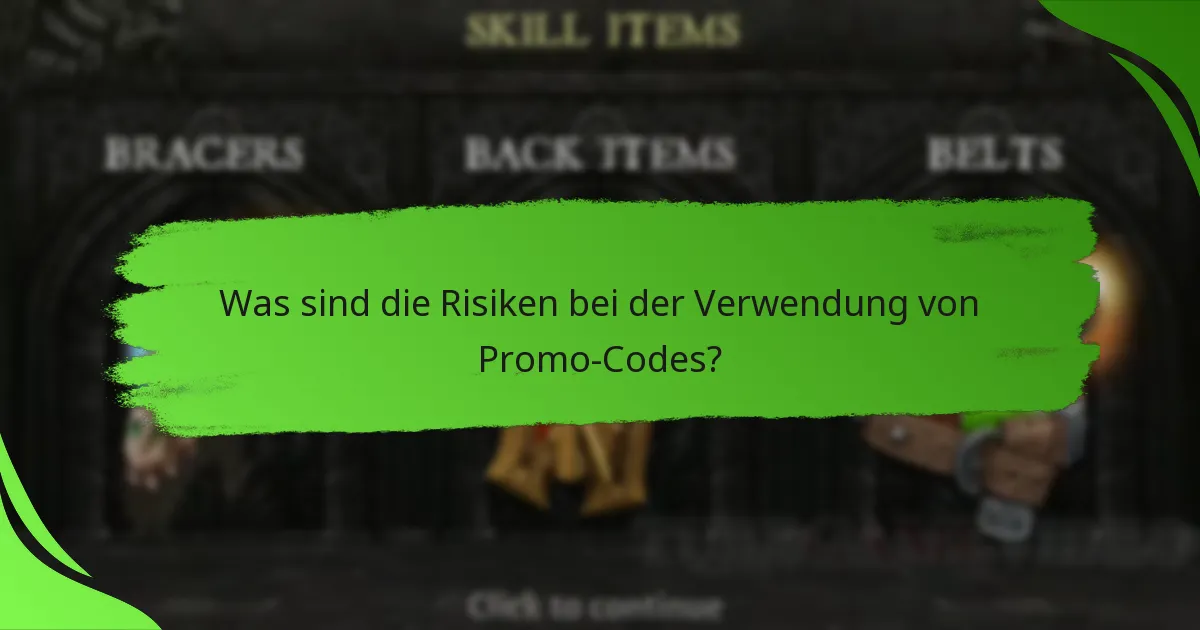 Was sind die Risiken bei der Verwendung von Promo-Codes?